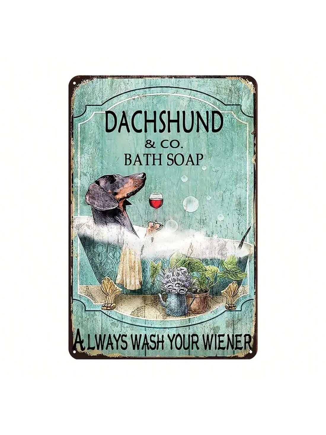 This vintage tin sign adds a touch of humor to any bathroom. Featuring a dachshund and the phrase "Wash Your Weiner Dog with Style!" it's perfect for dog lovers. Made of durable tin, it adds a classic touch to any decor.