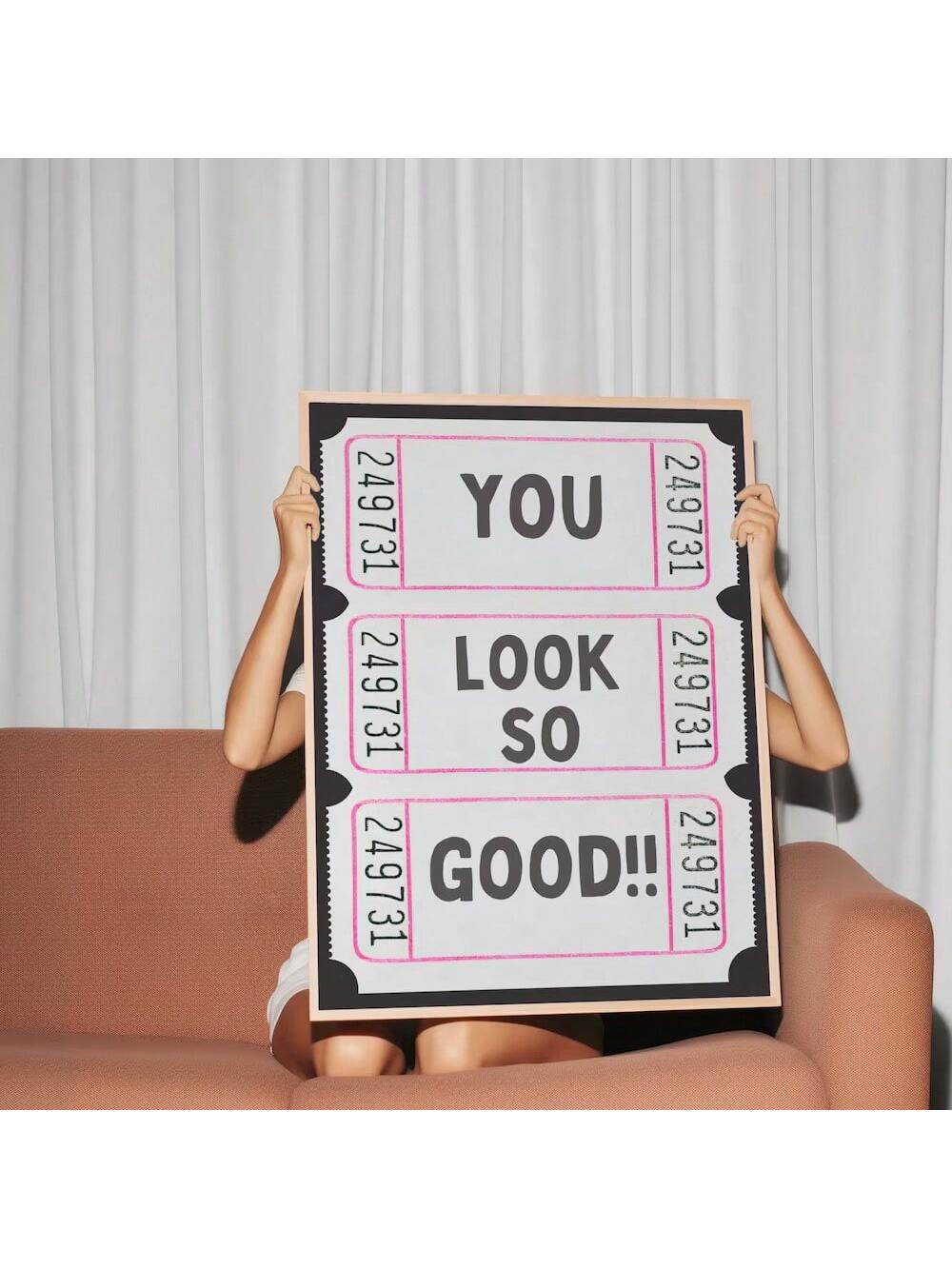 Upgrade your space with our dopamine-inducing wall art! Our trendy ticket stub design features the phrase 'You Look So Good' for a stylish touch. Perfect for chic spaces, the artwork will surely bring a smile to your face as it promotes positive feelings and boosts your mood.