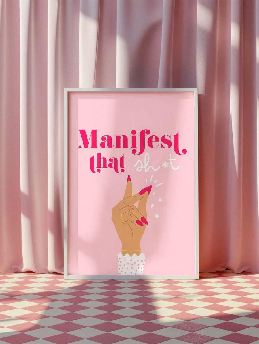 Manifest That Shit wall art in light wood frame near curtains