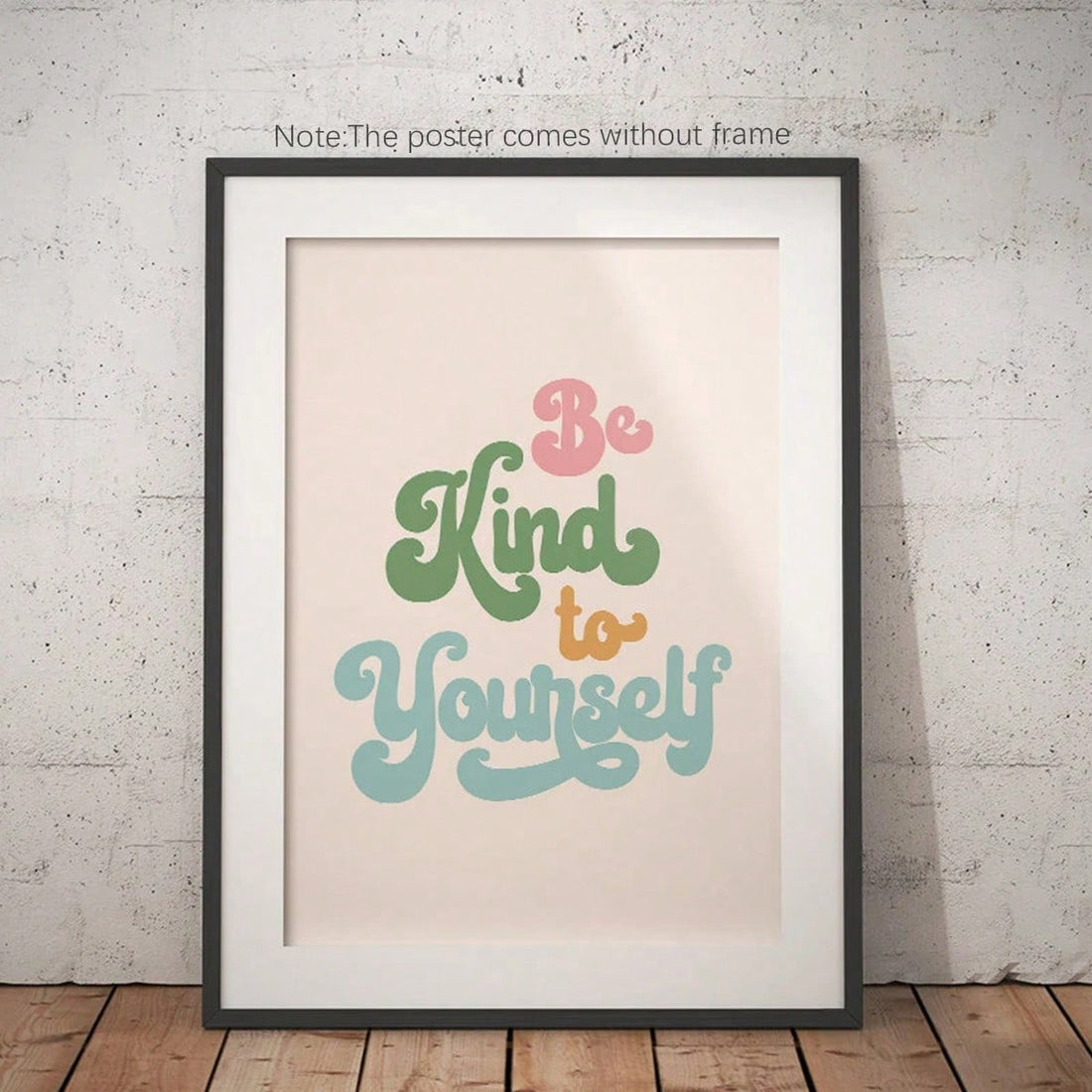 Be Kind to Yourself: Inspiring Wall Art for Positive Mental Health Decor