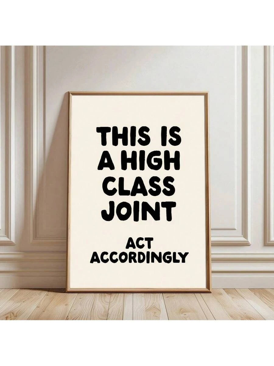 Inspire your everyday with this sophisticated High-Class Joint Motivational Poster. This premium canvas print features elegant letter-based design in rich multicolor tones, making it an ideal accent for any room in your home. Whether displayed in your living room, bedroom, dining area, or home office, this versatile piece brings motivational energy and contemporary style to your space. Crafted on durable canvas material, it combines artistic appeal with lasting quality. A perfect choice for those looking to