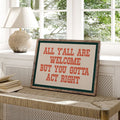Vintage Welcome But Please Behave Cowboy Canvas poster with rustic farmhouse charm. Perfect for entryways, kitchens, porches, cabins, and country decor.
