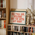 Vintage Welcome But Please Behave Cowboy Canvas poster with rustic farmhouse charm. Perfect for entryways, kitchens, porches, cabins, and country decor.
