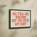Vintage Welcome But Please Behave Cowboy Canvas poster with rustic farmhouse charm. Perfect for entryways, kitchens, porches, cabins, and country decor.
