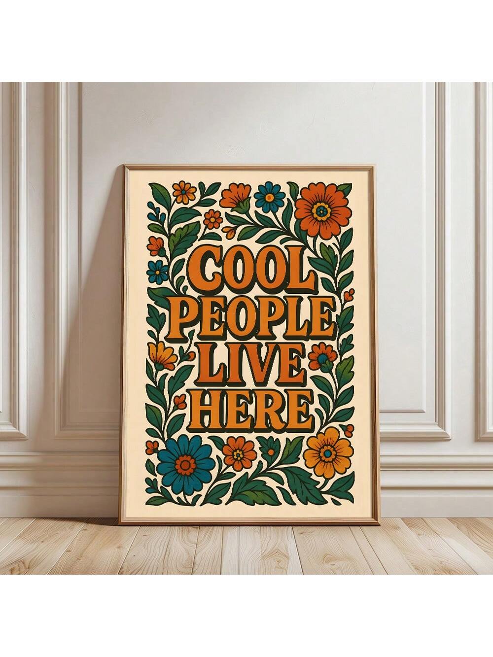 Elevate your modern living space with this unframed Mid-Century Boho wall art poster featuring the playful "Cool People Live Here" quote. Its clean design and warm tones complement contemporary decor styles, making it a subtle yet stylish statement piece. Perfect for adding personality to any room, this poster enhances your home’s ambiance without overwhelming it.