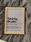 Close-up Do it for the plot framed poster on black and white check fabric