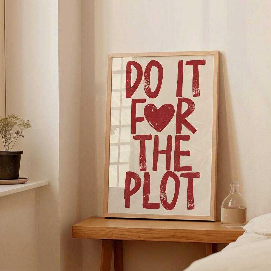 Make a bold statement with this retro red canvas art featuring the empowering phrase "Do It For The Plot." Perfect for adding personality and motivation to any space, this aesthetic piece combines vintage vibes with modern inspiration. Crafted from high-quality canvas with waterproof properties, it's built to last and maintain its vibrant color. The simple letter design works beautifully in bedrooms, dorms, offices, or dining rooms—anywhere you want to spark creativity and confidence.