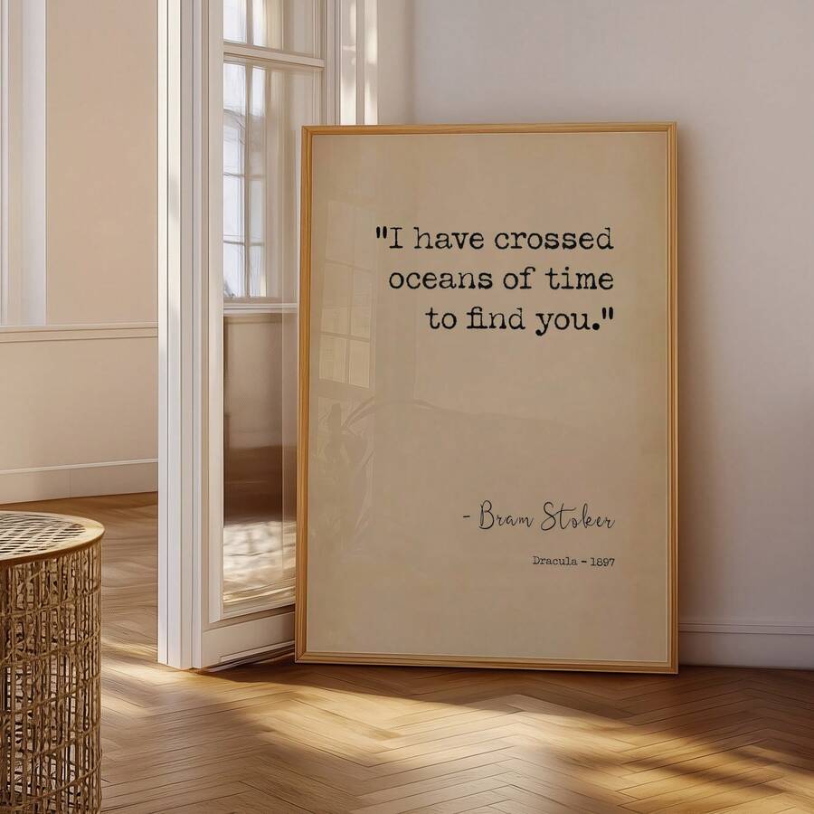 Framed Dracula quote poster leaning by sunlit window with oceans of time text