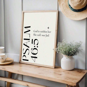 Framed Psalm 46 5 Christian typography poster on wooden table with flowers