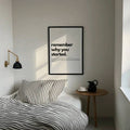 Remember why you started canvas poster mounted above striped bedroom bedding