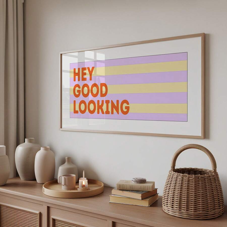 Pastel striped Hey Good Looking print above console