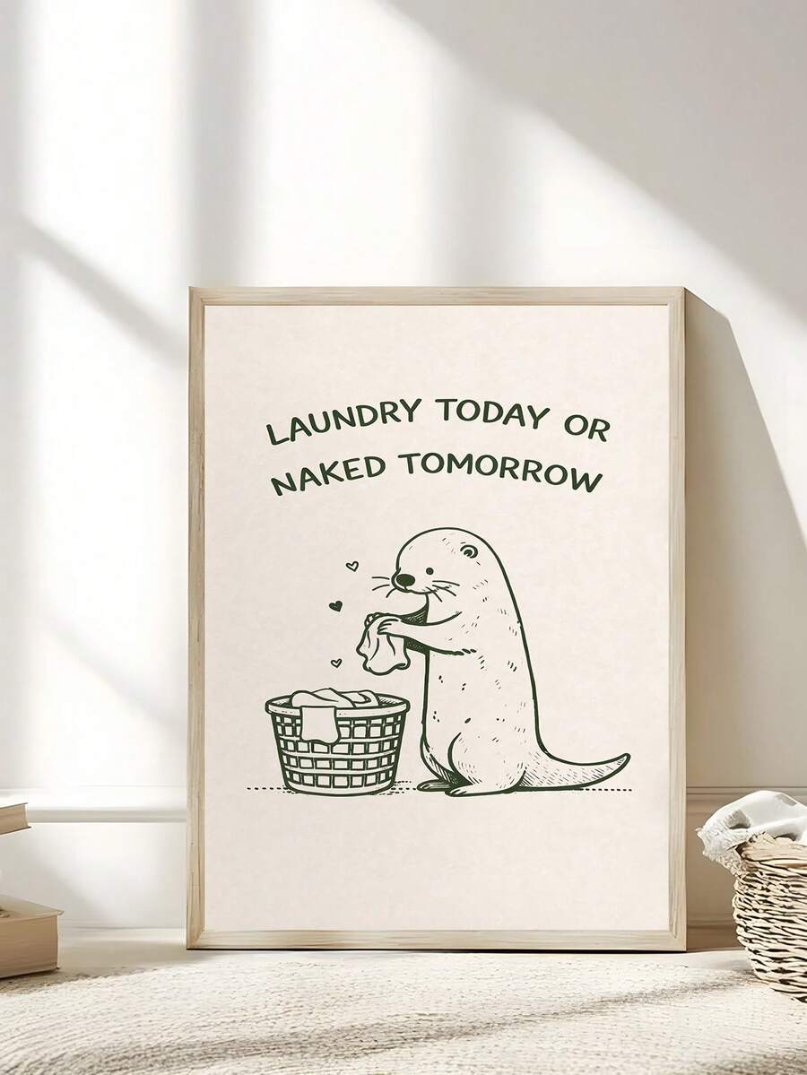 Funny laundry room wall art hero view with framed otter print and naked tomorrow quote