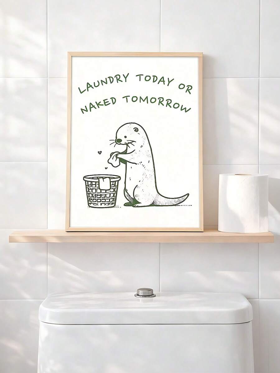 Funny laundry room wall art hero view with framed otter print and naked tomorrow quote