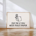 Funny bathroom poster with toilet paper line drawing and text message quote