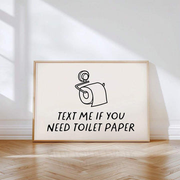 Funny bathroom poster with toilet paper line drawing and text message quote