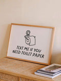 Toilet paper sign shown in light wood frame for guest bathroom decor