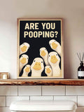 Funny animal print with duck Are you pooping quote above toilet and beige bathroom decor