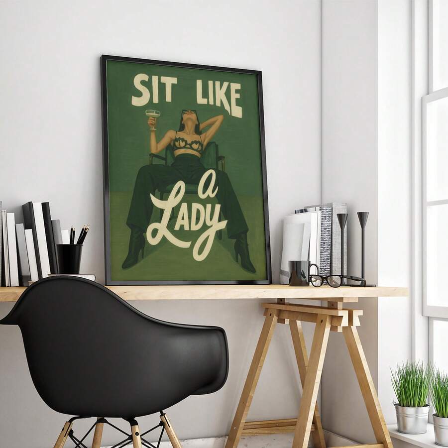 Retro green feminist poster showing woman seated boldly with text Sit Like A Lady