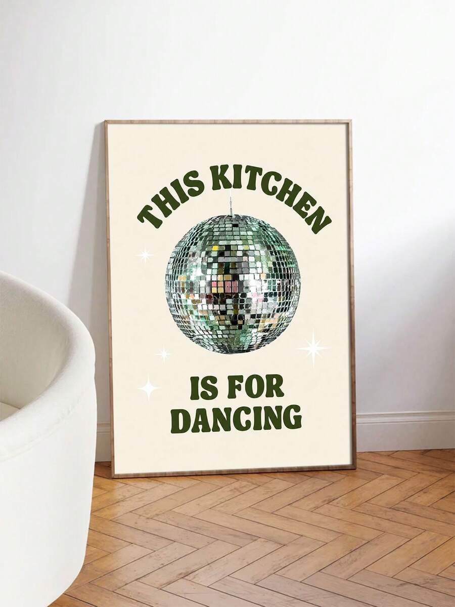 Retro poster floor leaning view with dancing kitchen quote and mirrored disco ball