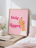 Pink Make It Happen affirmation artwork in a bedside mockup