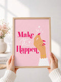 Framed Make It Happen hand illustration print held for scale