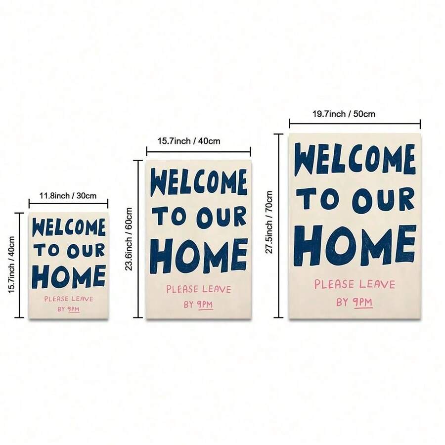 Size guide for funny welcome home poster with available dimensions