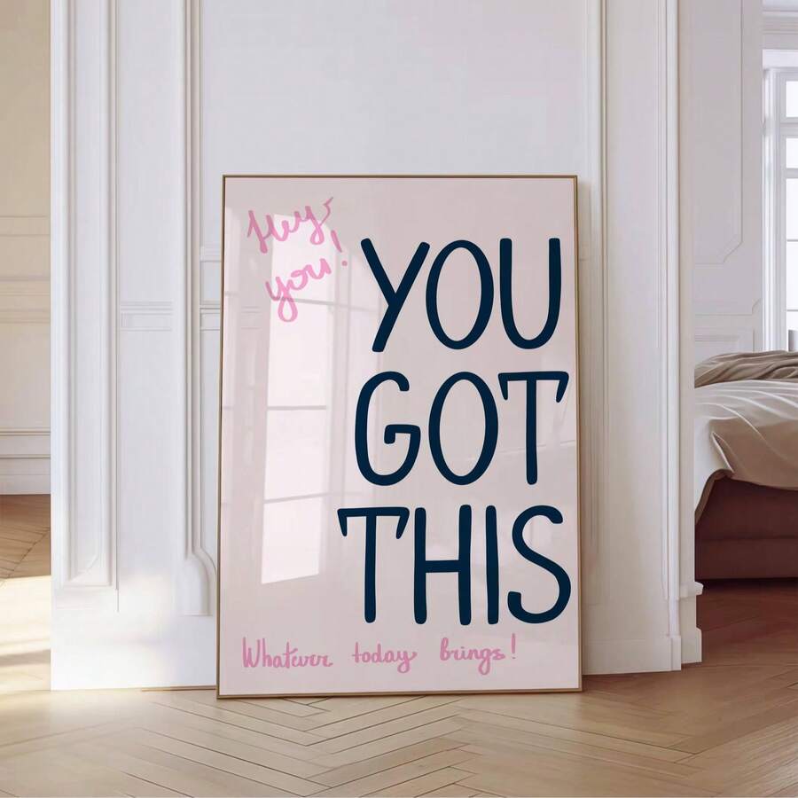You Got This art font canvas wall art with positive inspirational dorm poster style