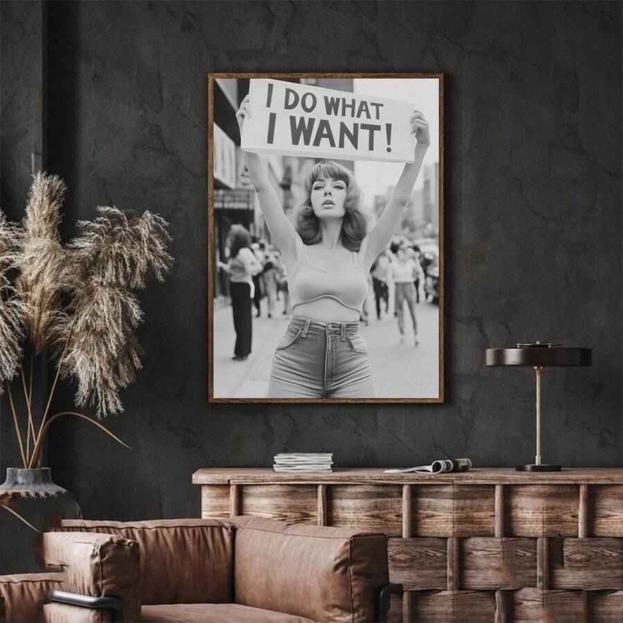 I Do What I Want To Do Retro Protest Black And White Girl Power Canvas Poster