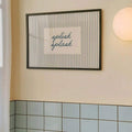 Framed or unframed blue bathroom quote canvas for family bath and nursery decor