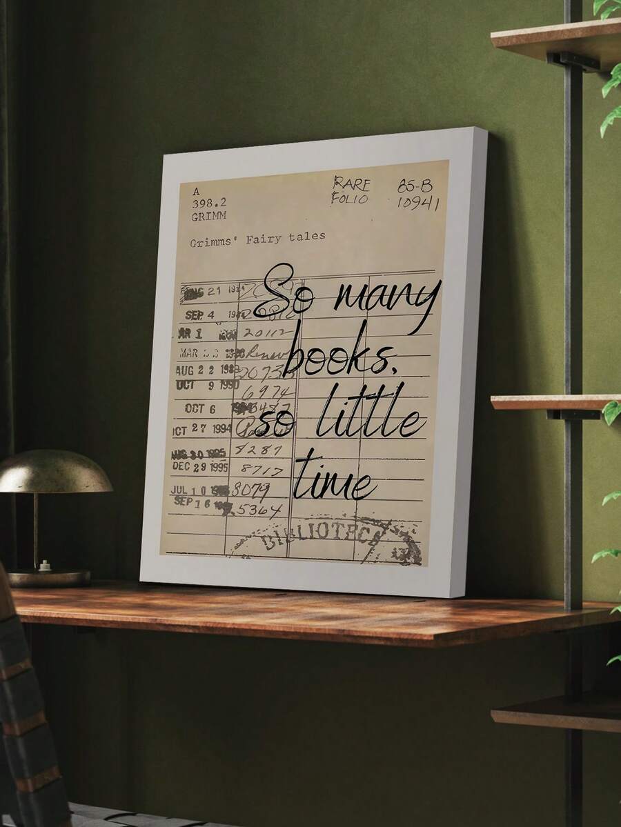 So Many Books So Little Time print on an olive green study desk