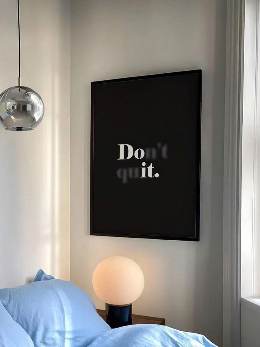 Black and white quote print styled as modern framed canvas