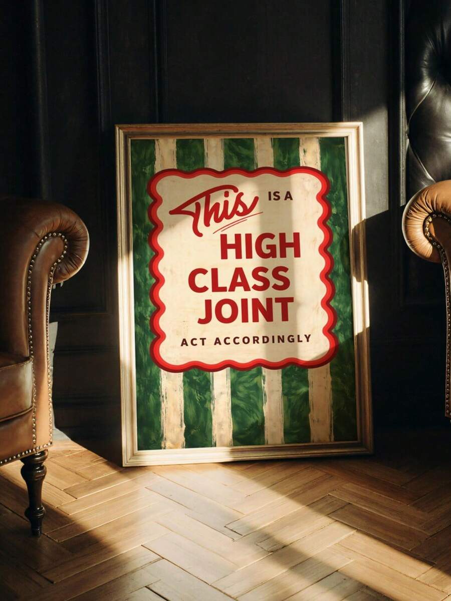 Green striped High Class Joint quote poster on blue tiled bathroom floor