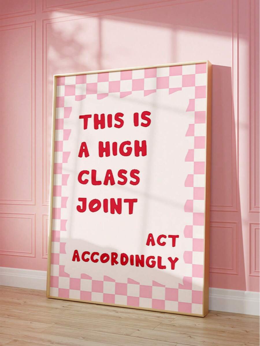 Close view of red quote lettering and pink checkerboard poster against paneled wall