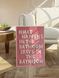 Close-up of humorous text design on the bathroom canvas poster
