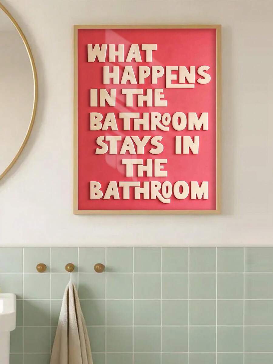Preppy maximalist bathroom quote poster styled as playful wall decor