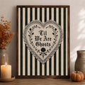 Ornate gold framed Til We Are Ghosts romantic wall art