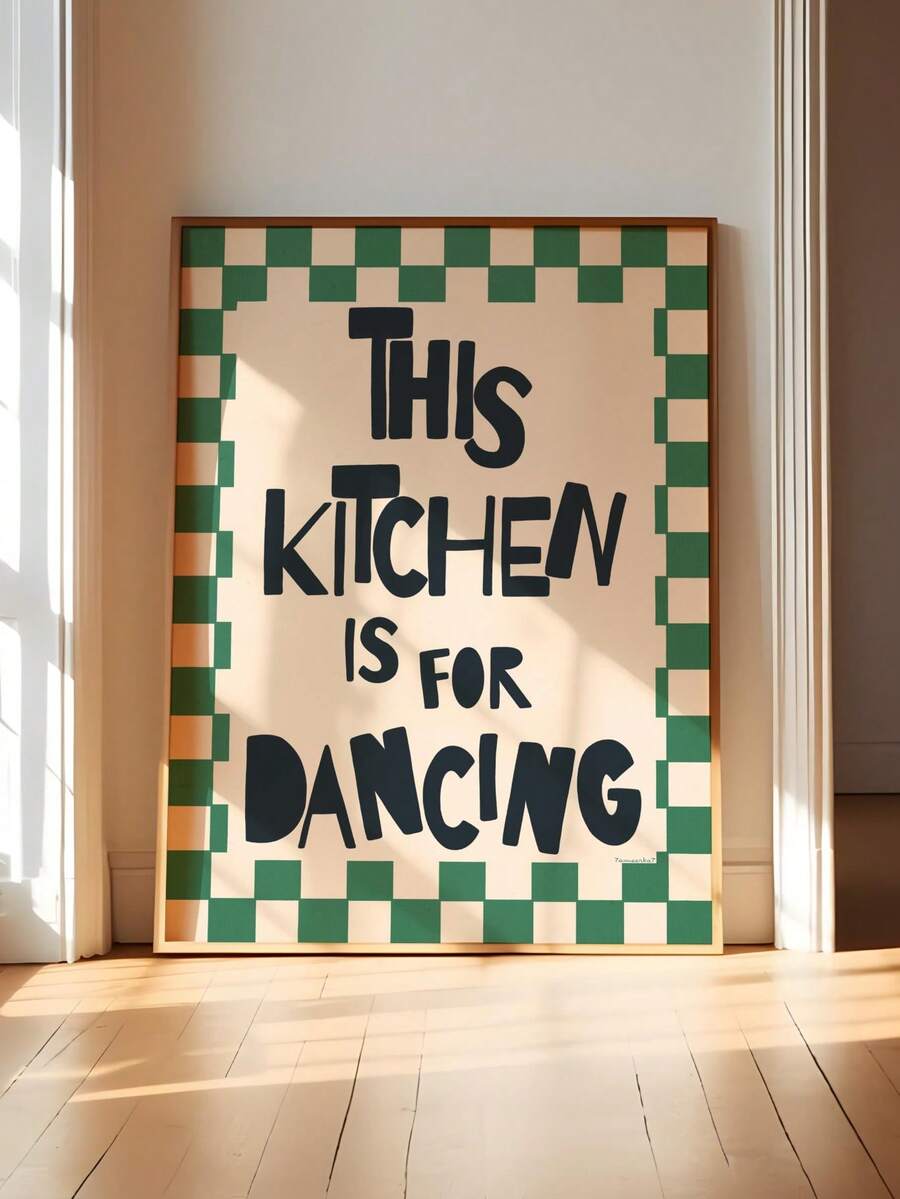 The "This Kitchen Is For Dancing" Green Checkered Border Canvas Poster brings playful energy and vintage charm to your kitchen with its cheerful typography and classic green checkered border. Inspired by retro farmhouse style, the clean design and uplifting message encourage joyful moments, making everyday cooking and gatherings feel even more welcoming and memorable.