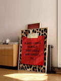Red Always Choose Yourself leopard print poster in light wood frame