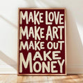 Make Love Make Art bold burgundy typography framed poster