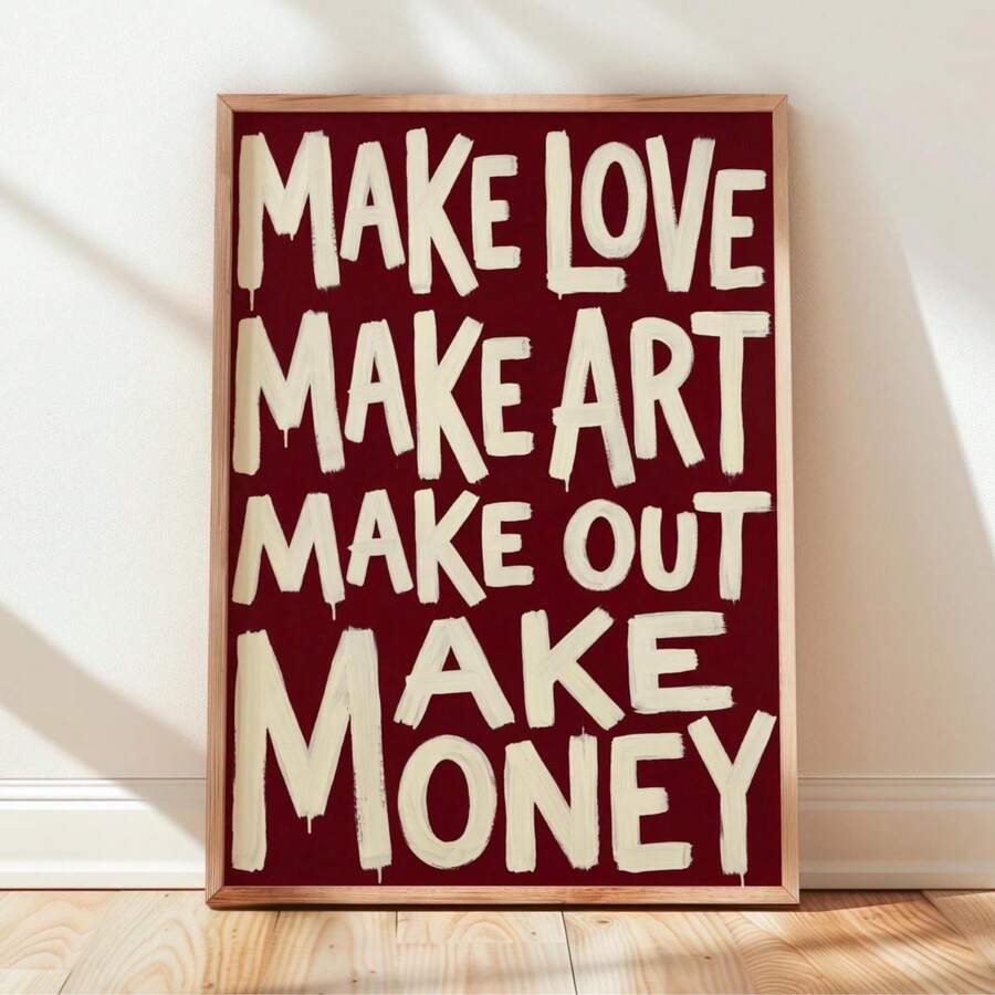 Make Love Make Art bold burgundy typography framed poster