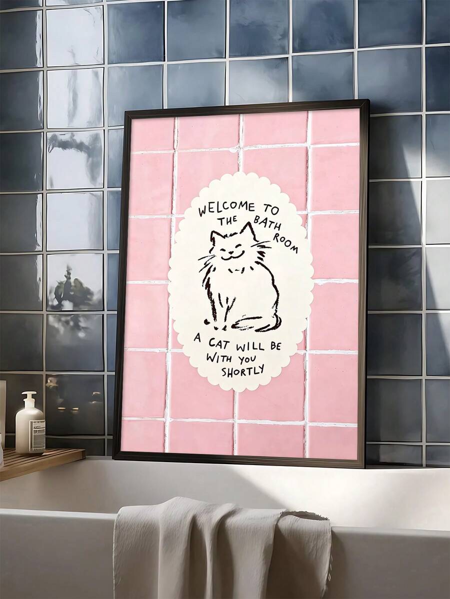 Framed pink cat bathroom poster with A Cat Will Be With You Shortly text