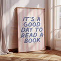 Today Is A Good Day To Read Book Theme Striped Canvas Poster 