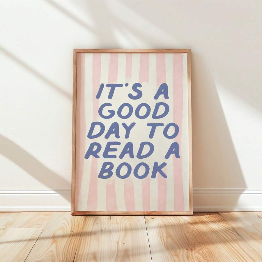 Today Is A Good Day To Read Book Theme Striped Canvas Poster 