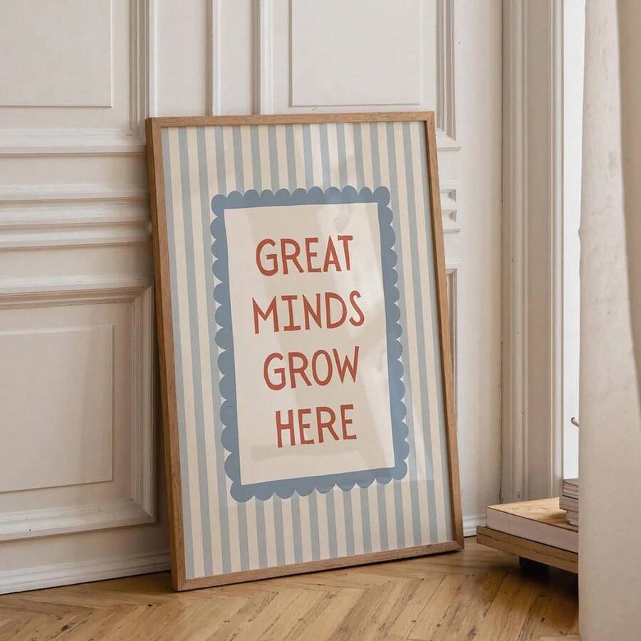 Great Minds Grow Here Canvas poster with blue striped educational style. Perfect for classrooms, nurseries, playrooms, study spaces, and children's rooms.