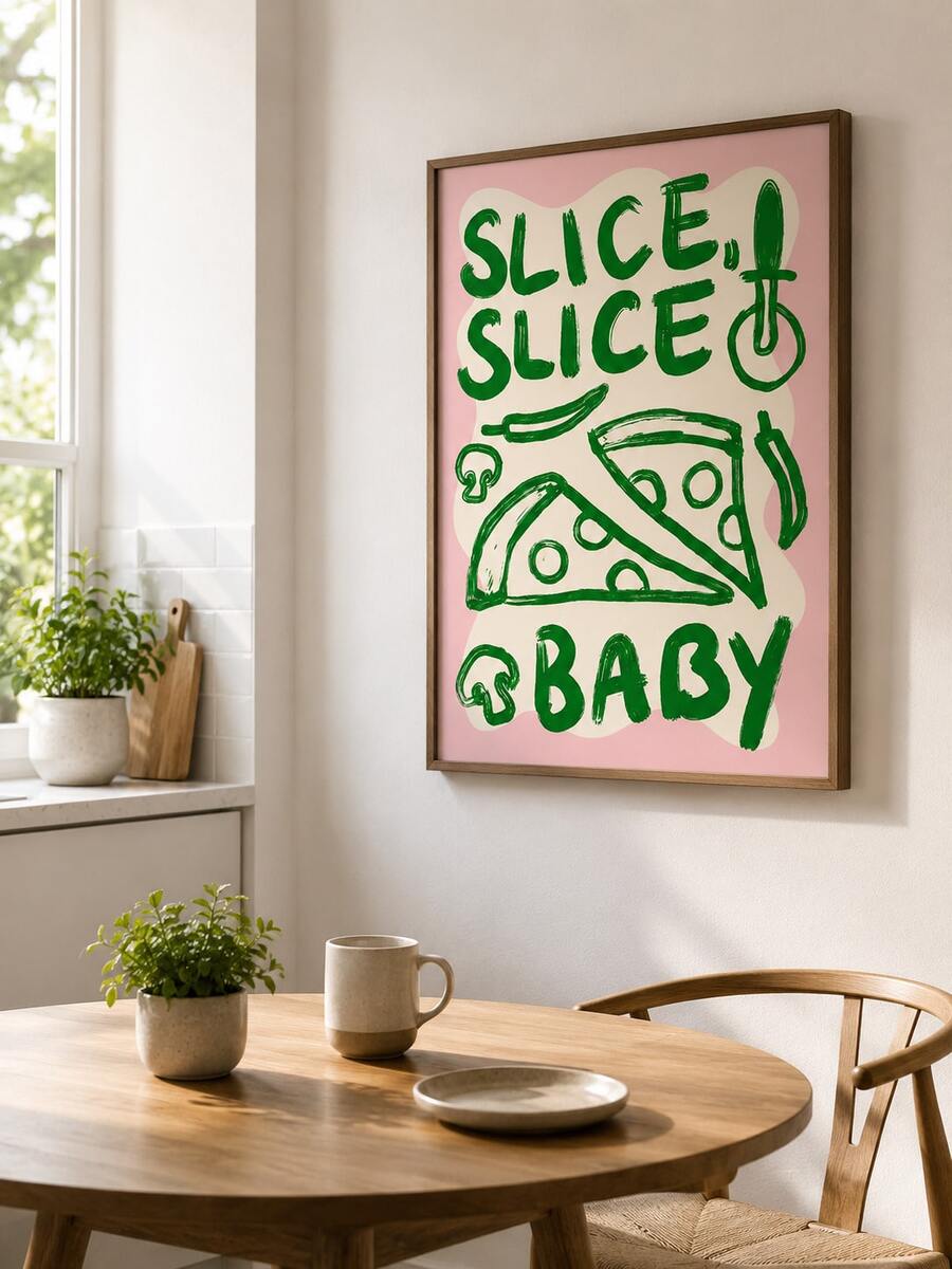 Slice Slice Baby pizza canvas poster framed above a tiled kitchen counter