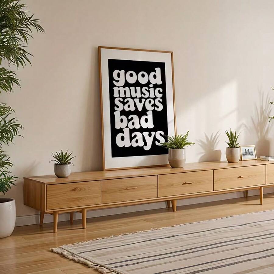 Good music saves bad days typography print with a natural wood frame