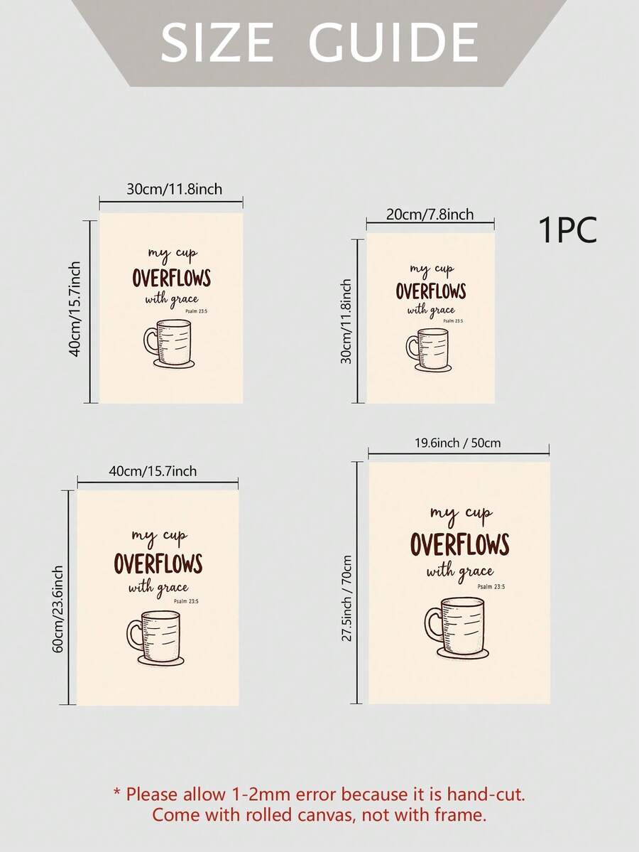 Size guide for My cup overflows with grace canvas poster in four dimensions