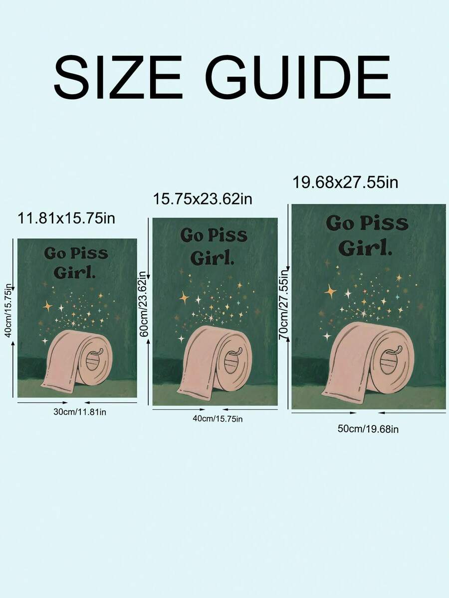 Go Piss Girl canvas size guide with available print dimensions