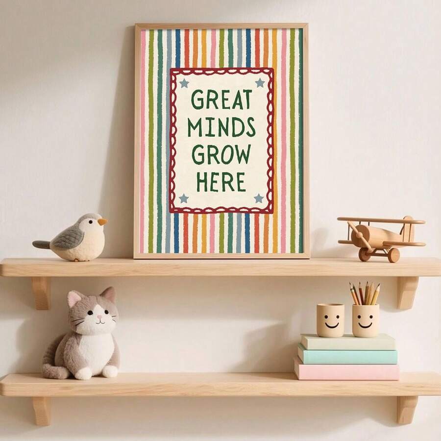 Great Minds Grow Here print displayed on a classroom shelf with books and toys