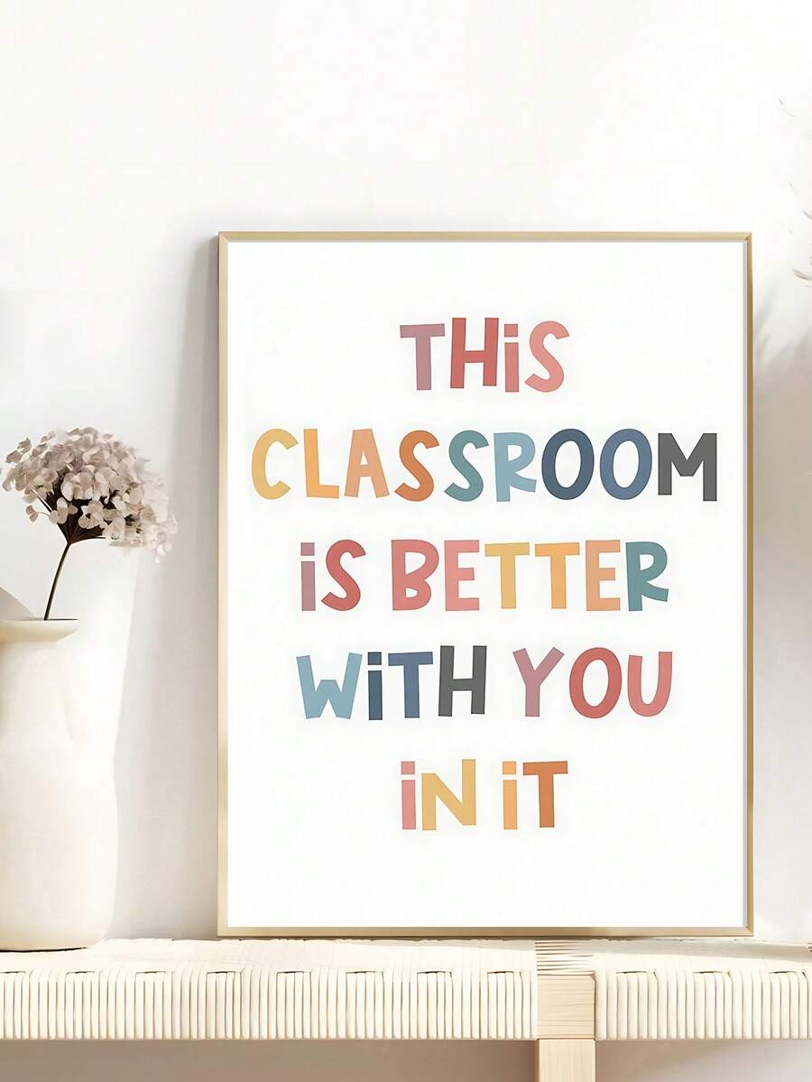 Pastel this classroom is better with you in it framed wall print